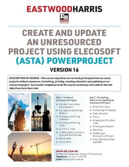 Create and Update an Unresourced Project using Elecosoft (Asta) Powerproject Version 16