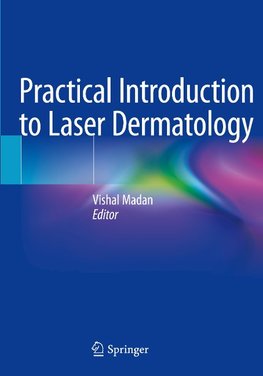 Practical Introduction to Laser Dermatology