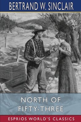 North of Fifty-Three (Esprios Classics)