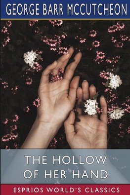 The Hollow of Her Hand (Esprios Classics)