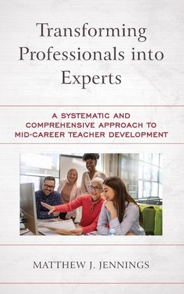 Transforming Professionals into Experts