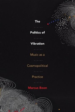 The Politics of Vibration