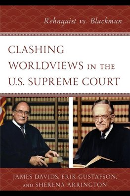 Clashing Worldviews in the U.S. Supreme Court