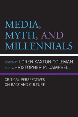 Media, Myth, and Millennials