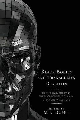 Black Bodies and Transhuman Realities