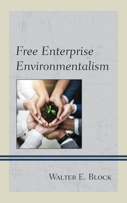 Free Enterprise Environmentalism