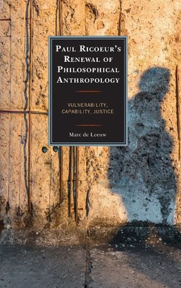 Paul Ricoeur's Renewal of Philosophical Anthropology