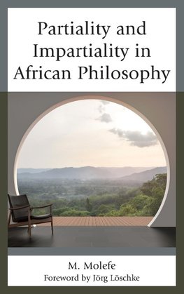 Partiality and Impartiality in African Philosophy