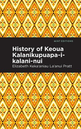 History of Keoua Kalanikupuapa-I-Kalani-Nui