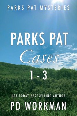 Parks Pat Mysteries 1-3