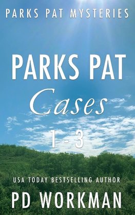 Parks Pat Mysteries 1-3