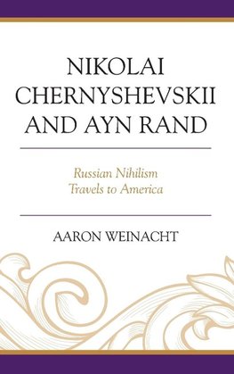 Nikolai Chernyshevskii and Ayn Rand