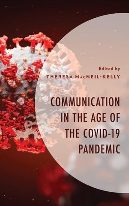 Communication in the Age of the COVID-19 Pandemic