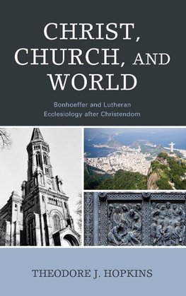 Christ, Church, and World