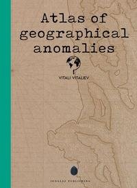 Atlas of geographical curiosities