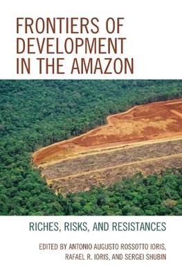 Frontiers of Development in the Amazon