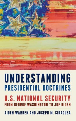 Understanding Presidential Doctrines