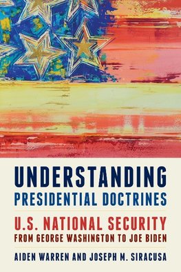 Understanding Presidential Doctrines