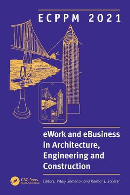 ECPPM 2021 - eWork and eBusiness in Architecture, Engineering and Construction