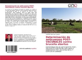 Determinación de anticuerpos POST-VACUNALES contra brucella abortus