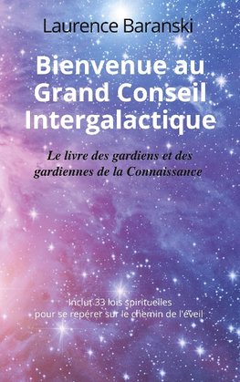 Bienvenue au Grand Conseil Intergalactique