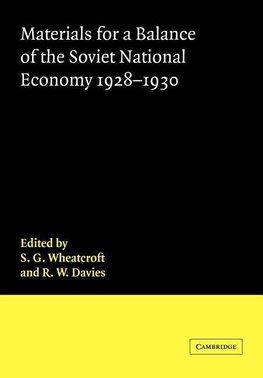 Materials for a Balance of the Soviet National Economy, 1928 1930