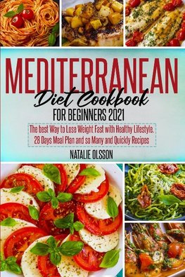 Mediterranean Diet Cookbook for Beginners 2021