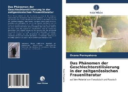 Das Phänomen der Geschlechterstilisierung in der zeitgenössischen Frauenliteratur