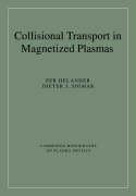 Collisional Transport in Magnetized Plasmas