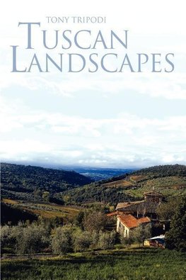 Tuscan Landscapes