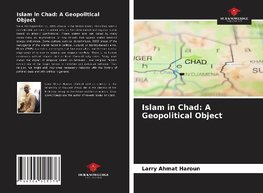 Islam in Chad: A Geopolitical Object