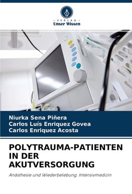 POLYTRAUMA-PATIENTEN IN DER AKUTVERSORGUNG