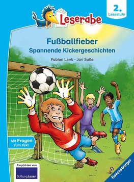 Fußballfieber, Spannende Kickergeschichten - Leserabe ab 2. Klasse - Erstlesebuch für Kinder ab 7 Jahren