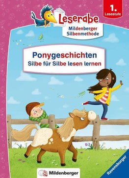 Ponygeschichten - Silbe für Silbe lesen lernen - Leserabe ab 1. Klasse - Erstlesebuch für Kinder ab 6 Jahren