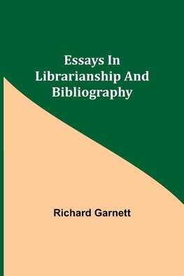 Essays in Librarianship and Bibliography