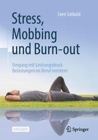 Stress, Mobbing und Burn-out