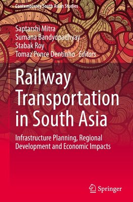 Railway Transportation in South Asia