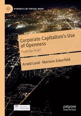 Corporate Capitalism's Use of Openness