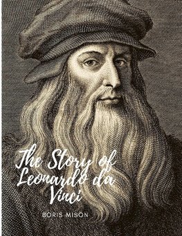 The Story of Leonardo da Vinci