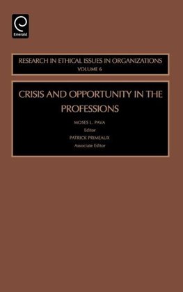 Crisis and Opportunity in the Professions