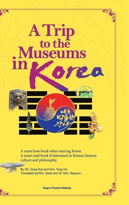 A Trip to the Museums in Korea