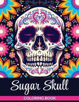 Sugar Skulls Coloring Book