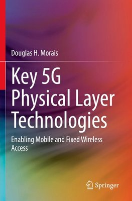 Key 5G Physical Layer Technologies