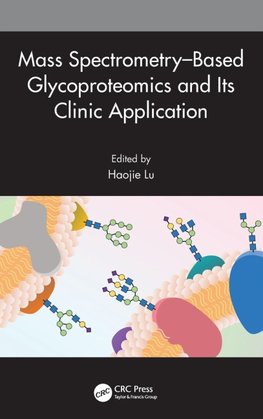 Mass Spectrometry-Based Glycoproteomics and Its Clinic Application