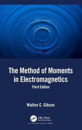 The Method of Moments in Electromagnetics