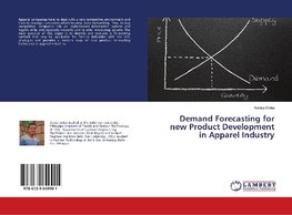 Demand Forecasting for new Product Development in Apparel Industry