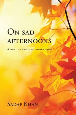 On Sad Afternoons