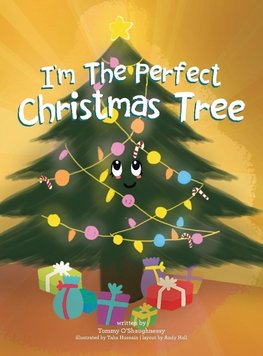 I'm the Perfect Christmas Tree