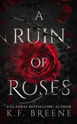 A Ruin of Roses