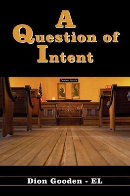 A Question of Intent